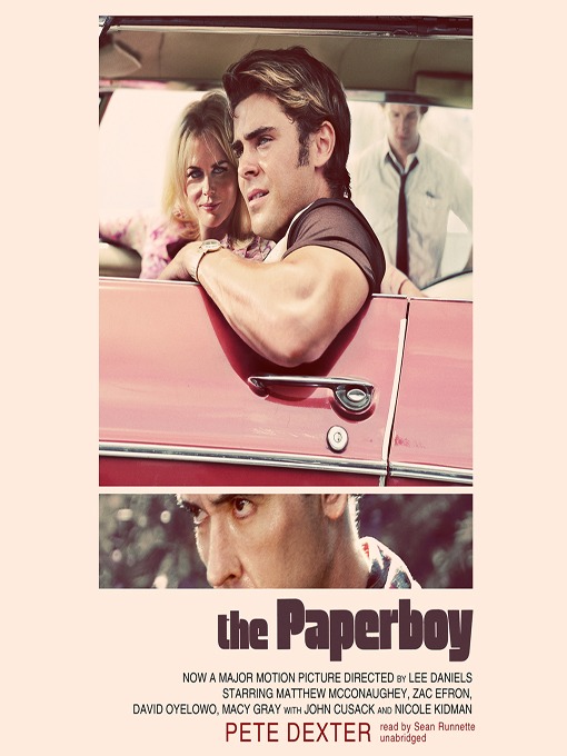 Title details for The Paperboy by Pete Dexter - Available